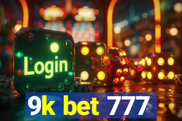 9k bet 777